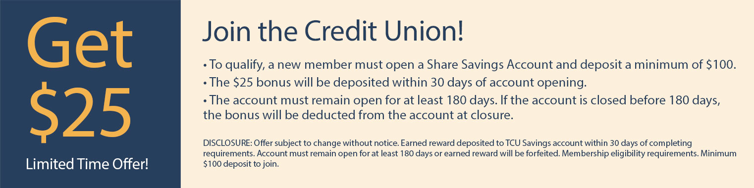 Get $25 for joining TCU!